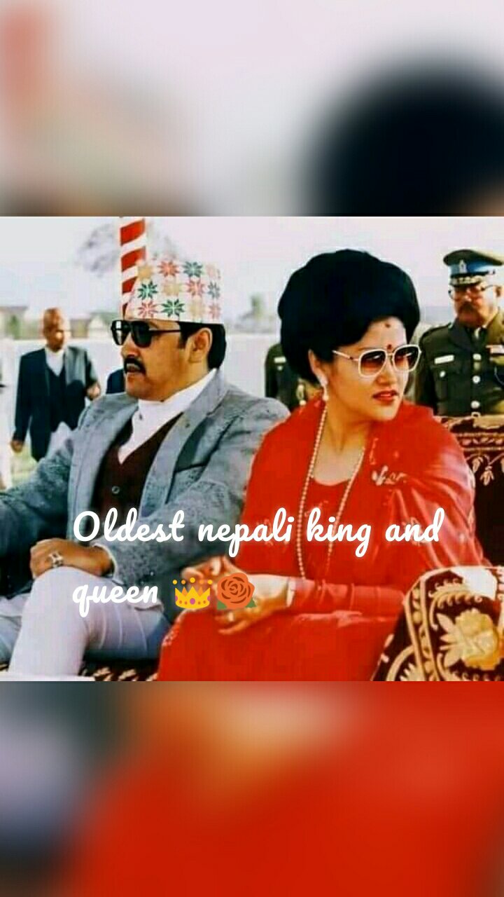 Oldest nepali king and queen 👑🌹